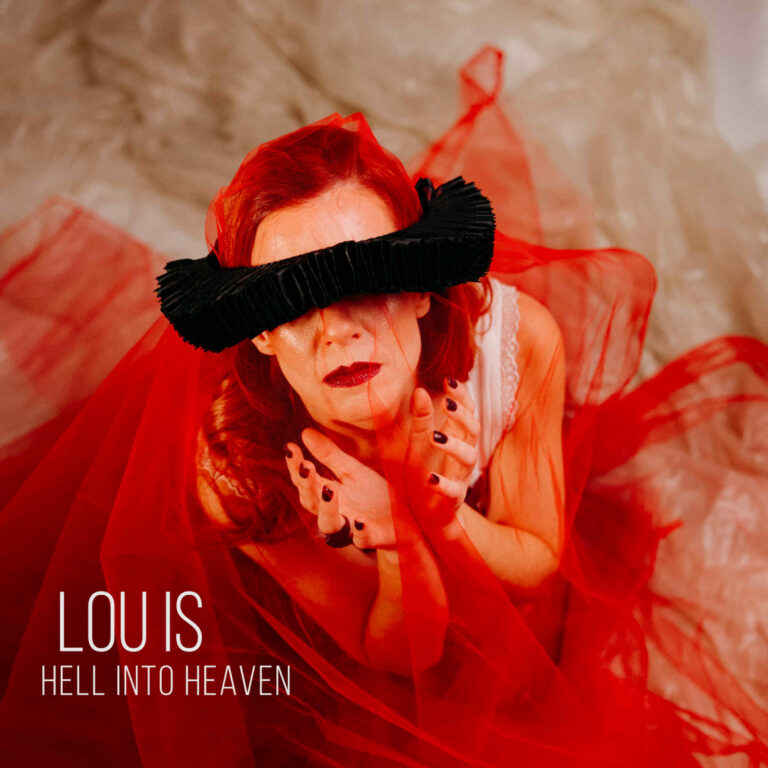 “Hell into Heaven” LOU